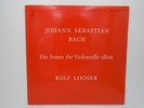 Rolf Looser Bach Die Suiten Fur Violoncello allein VDE LY 3007/2 MINT