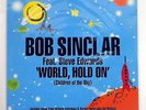 BOB SINCLAR WORLD HOLD ON (CHILDREN OF THE SKY) DEFECTED DFTD132 UK VINYL 12