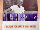 FRANCIS SCRAPPER BLACKWELL-BLUES BEFORE SUNRISE-UK LAM FLIP 77 REC LP-77-LA-12-4