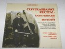 Enzo Ferraris plays Bottesini Contrabass RECITAL ARS NOVA VST 6219 sealed MINT