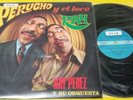RAY PEREZ Y SU ORQUESTA - PERUCHO Y LOCO RAY 1978   (listen )