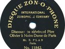 7“ 78 RPM - Discours du Révérend Père Olivier à Notre Dame de Paris 1901