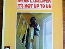 Byard Lancaster - It's Not Up To Us **Original US Vortex 2003 Stereo LP**