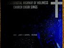 The Pentecostal Highway Of Holiness Church Choir Sings Lp