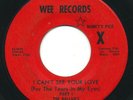 BALLADS - I Can't See Your Love (For The Tears..) -WEE- Rare Northern Soul 45