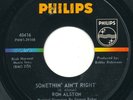RON ALSTON - Somethin' Ain't Right / One More Tear -PHILIPS- Northern Soul 45