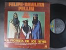 FELIPE-DAVILITA PELLIN La Protesta De Los Reyes LP ORIG BLACK  BORINQUEN