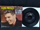 Elvis Presley It's Now Or Never / A Mess Of Blues 45 RPM RCA Victor 47-7777 1960