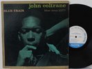 John Coltrane LP “Blue Train” Blue Note 1577   W.63rd, RVG, Ear No ®  Lee Morgan