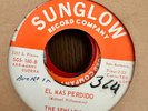 Latin 45 Tex Mex Tejano The Sensations Sunglow Records El Mas Perdido Rare SA VG