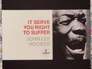 John Lee Hooker - It Serves You Right To Suffer (2017 Club Edition Reissue LP)