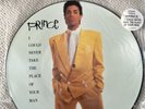 Limited Edition Prince Picture Disc  I Could Never Take The Place If Your Man