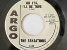 Doo Wop R&B 45 THE SENSATIONS Oh Yes, I'll Be True/Let Me In Argo Promo HEAR
