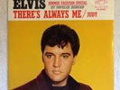 ELVIS PRESLEY 45 RCA 47-9287 THERE'S ALWAYS ME B/W JUDY PS VG+
