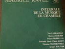 RAVEL complete chamber music THEODORE PARASKIVESCO - QUATUOR DEBUSSY / CALLIOPE