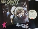 THE SAINTS *ETERNALLY YOURS*1987 REISSUE OZ PUNK ROCK EMI ED KUEPPER 12