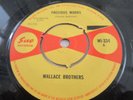 WALLACE BROTHERS..PRECIOUS WORDS.SUPERB NEAR MINT UK 1ST ISSUE,SUE LABEL  WI-334