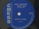 Blues MUDDY WATERS She's Nineteen Years Old  / Close To CHESS 1704 78 rpm HEAR
