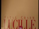 Fatal Charm – Lucille 12
