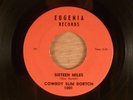 Cowboy Slim Dortch  Sixteen Miles/The Black Rose  RARE Rockabilly  1964 Eugenia