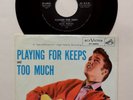 Elvis Presley Playing For Keeps / Too Much 7