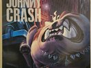 JOHNNY CRASH Neighbourhood Threat 1990 LP GLAM/HAIR METAL HARD ROCK RARE VINYL