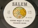 R&B Popcorn Northern Soul Promo 45 Francis Burr Guess What it Was SALEM HEAR