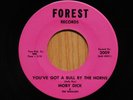 Moby Dick Oaklahoma Garage 45 Youve Got a Bull By The Horns bw Deep Blue Eyes