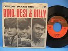 Dino, Desi & Billy I'm A Fool / So Many Ways 1965 PS VG++ 45 Single Reprise 0367