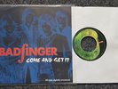Badfinger - Come and get it 7'' Single REMASTERED 1991