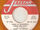 BOBBY PATTERSON What A Wonderful Night For Love JETSTAR DJ NORTHERN SOUL USA 45