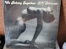 LP L.V JOHNSON we belong together US MODERN SOUL BOOGIE - 1981 - in shrink