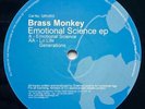 BRASS MONKEY - EMOTIONAL SCIENCE EP 12