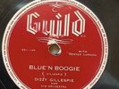 Dizzy Gillespie - Groovin’ High/ Blue N Boogie - 78 rpm record - 1945
