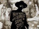 ME AND THAT MAN NEW MAN, NEW SONGS, SAME SHIT, VOL. 1 NEW LP