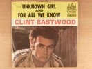Clint Eastwood  Unknown Girl Of My Dreams/For All We Know  PS Country Ballad