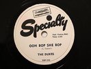 DOOWOP THE DUKES Ooh Bop She Bop SPECIALTY 543 DJ E+