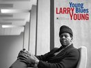 LARRY YOUNG YOUNG BLUES NEW LP