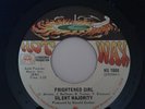 Silent Majority  – Frightened Girl / Colors Of My Love / 45T  HS 7008