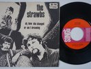 STRAWBS Oh How She Changed RARE Denmark 45 FIRST ISSUE Island WIP cat# UK psych