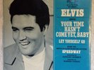 ELVIS PRESLEY 45 RCA 47-9547 YOUR TIMES HASN'T COME YET B/W LET YOURSELF GO PS