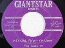 garage 45 THE MARK IV Hey Girl, Sleepy GIANTSTAR HEAR VG++ rock psych