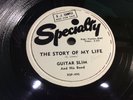 GUITAR SLIM-SPECIALTY 490-STORY OF MY LIFE/ LETTER TO MY GIRLFRIEND-PROMO BLUES