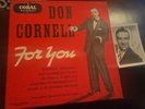 DON CORNELL CORAL 4 Record Set FOR YOU/I WAS LUCKY/WE THREE/STAY AS SWEET AS ..