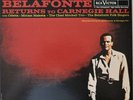 BELAFONTE RETURNS TO CARNEGIE HALL - REISSUE CLASSIC RECORDS
