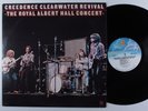 CREEDENCE CLEARWATER REVIVAL The Royal Albert Hall Concert FANTASY LP VG+ u