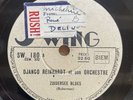 78 RPM - DJANGO REINHARDT & son Orch - Zuidersee Blues- A B C - SWING SW 180