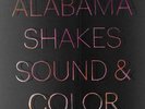 ALABAMA SHAKES - SOUND & COLOR (BLACK) (COLOURED) (DLX) (MAGENTA) (PINK) NEW