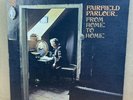 FAIRFIELD PARLOUR FROM HOME TO HOME  UK VERTIGO SWIRL LP 6360001 1Y2Y INNER MINT