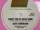 Kate Ceberano Since You’ve Been Gone PROMO Vinyl Record 7” 45 RPM PINK K90/5 89